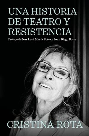 UNA HISTORIA DE TEATRO Y RESISTENCIA | 9788425372261 | ROTA, CRISTINA | Llibreria La Gralla | Llibreria online de Granollers