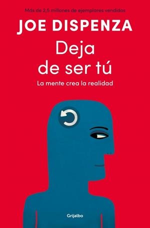 DEJA DE SER TÚ | 9788425372469 | DISPENZA, JOE | Llibreria La Gralla | Llibreria online de Granollers