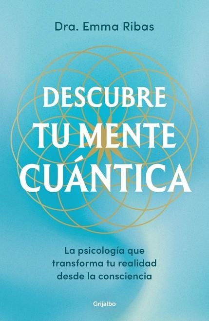 DESCUBRE TU MENTE CUÁNTICA | 9788425369032 | RIBAS, EMMA | Llibreria La Gralla | Librería online de Granollers