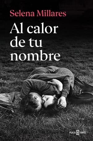 AL CALOR DE TU NOMBRE | 9788401037740 | MILLARES, SELENA | Llibreria La Gralla | Llibreria online de Granollers