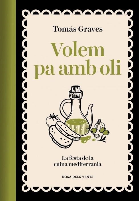 VOLEM PA AMB OLI | 9791387653491 | GRAVES, TOMAS | Llibreria La Gralla | Llibreria online de Granollers
