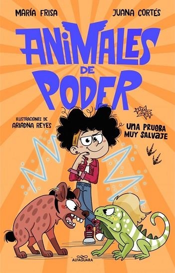 ANIMALES DE PODER 3 - UNA PRUEBA MUY SALVAJE | 9791387949211 | FRISA, MARÍA / CORTÉS, JUANA | Llibreria La Gralla | Llibreria online de Granollers