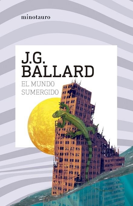 MUNDO SUMERGIDO, EL | 9788445021538 | BALLARD, J. G. | Llibreria La Gralla | Llibreria online de Granollers