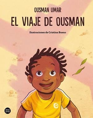VIAJE DE OUSMAN, EL | 9788408316701 | UMAR, OUSMAN / BUENO, CRISTINA | Llibreria La Gralla | Librería online de Granollers