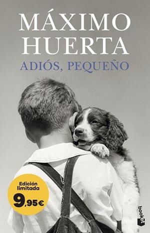 ADIÓS, PEQUEÑO | 9788408319900 | HUERTA, MÁXIMO | Llibreria La Gralla | Librería online de Granollers