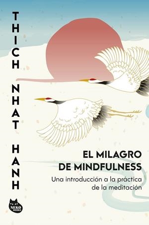 MILAGRO DE MINDFULNESS, EL | 9788410427457 | HANH, THICH NHAT | Llibreria La Gralla | Llibreria online de Granollers