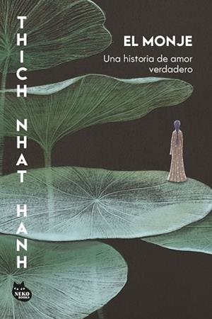 MONJE, EL | 9788410427471 | HANH, THICH NHAT | Llibreria La Gralla | Llibreria online de Granollers