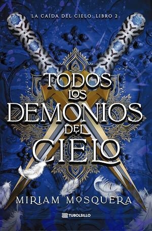 TODOS LOS DEMONIOS DEL CIELO | 9791387739416 | MOSQUERA, MIRIAM | Llibreria La Gralla | Librería online de Granollers