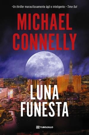 LUNA FUNESTA | 9791387739331 | CONNELLY, MICHAEL | Llibreria La Gralla | Llibreria online de Granollers