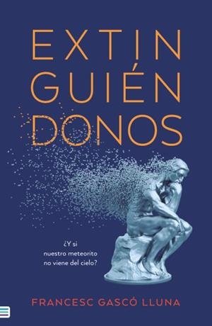EXTINGUIÉNDONOS | 9788492917464 | GASCO, FRANCESC | Llibreria La Gralla | Librería online de Granollers