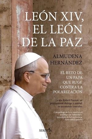 LEÓN XIV, EL LEÓN DE LA PAZ | 9791387812782 | ALMUDENA HERNÁNDEZ PÉREZ, | Llibreria La Gralla | Llibreria online de Granollers