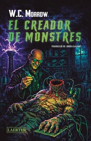 EL CREADOR DE MONSTRES | 9788419676955 | MORROW, WILLIAM CHAMBERS | Llibreria La Gralla | Llibreria online de Granollers