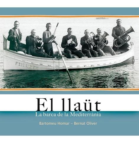 LLAÜT, EL | 9788416163656 | HOMAR BESTARD, BARTOMEU RAMON / OLIVER FONT, BERNAT | Llibreria La Gralla | Llibreria online de Granollers