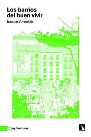 BARRIOS DEL BUEN VIVIR, LOS | 9788410675025 | CHINCHILLA, IZASKUN | Llibreria La Gralla | Librería online de Granollers