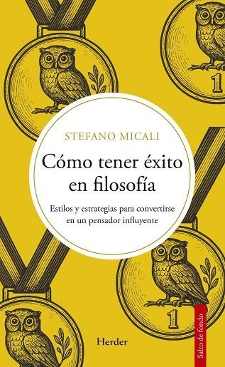 CÓMO TENER ÉXITO EN FILOSOFÍA | 9788425454141 | MICALI, STEFANO | Llibreria La Gralla | Librería online de Granollers