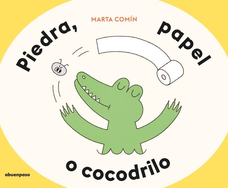 PIEDRA, PAPEL O COCODRILO | 9788410016552 | COMÍN, MARTA | Llibreria La Gralla | Llibreria online de Granollers