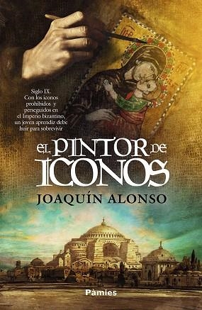 PINTOR DE ICONOS, EL | 9791387787523 | ALONSO VIGIL, JOAQUÍN | Llibreria La Gralla | Llibreria online de Granollers