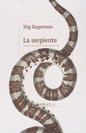 LA SERPIENTE | 9791387922474 | STIG DAGERMAN, | Llibreria La Gralla | Llibreria online de Granollers