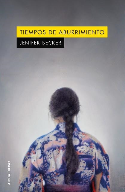 TIEMPOS DE ABURRIMIENTO | 9791399126020 | BECKER, JENIFER | Llibreria La Gralla | Llibreria online de Granollers