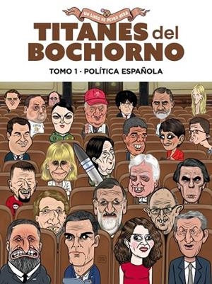 TITANES DEL BOCHORNO. TOMO 1. POLÍTICA NACIONAL | 9791387927257 | VV.AA | Llibreria La Gralla | Llibreria online de Granollers