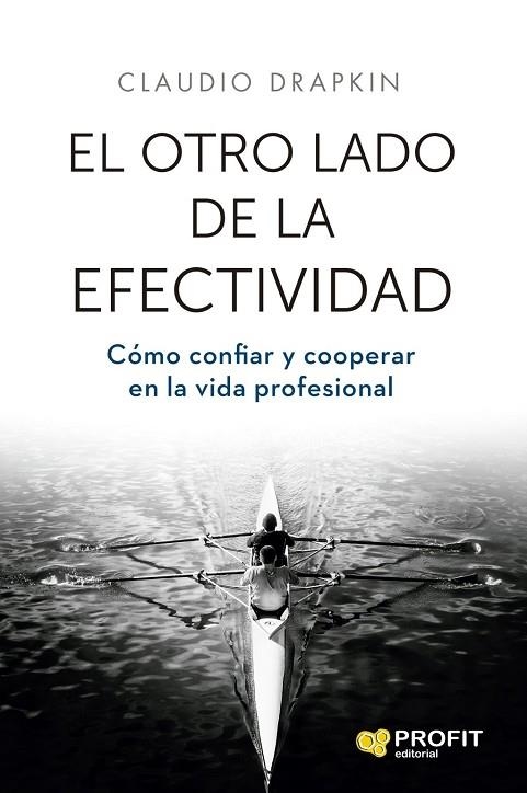 EL OTRO LADO DE LA EFECTIVIDAD | 9791387796556 | DRAPKIN SAAVEDRA, CLAUDIO | Llibreria La Gralla | Llibreria online de Granollers