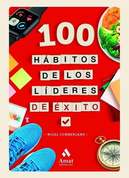 100 HÁBITOS DE LOS LÍDERES DE ÉXITO | 9788410451711 | CUMBERLAND, NIGEL | Llibreria La Gralla | Librería online de Granollers
