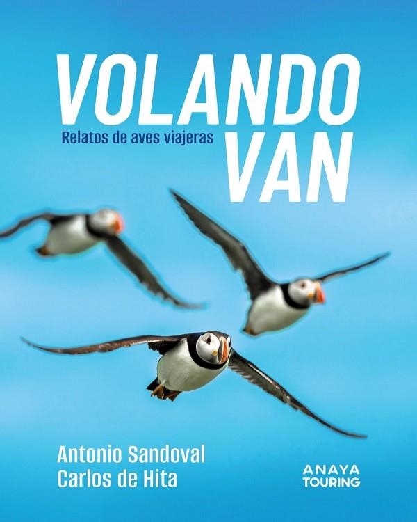 VOLANDO VAN | 9788491589303 | SANDOVAL REY, ANTONIO JUAN ;  HITA MORENO, CARLOS DE | Llibreria La Gralla | Llibreria online de Granollers