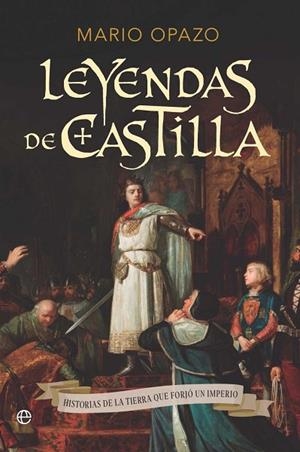 LEYENDAS DE CASTILLA | 9788410943186 | OPAZO, MARIO | Llibreria La Gralla | Llibreria online de Granollers