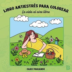 LIBRO ANTIESTRÉS PARA COLOREAR-LA VIDA AL AIRE LIBRE | 9789403245973 | VVAA | Llibreria La Gralla | Librería online de Granollers