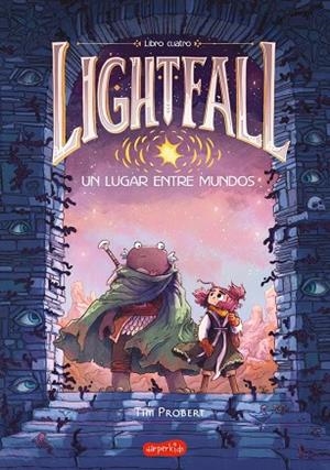 LIGHTFALL: UN LUGAR ENTRE MUNDOS (LIBRO 4) | 9788419802774 | PROBERT, TIM | Llibreria La Gralla | Llibreria online de Granollers