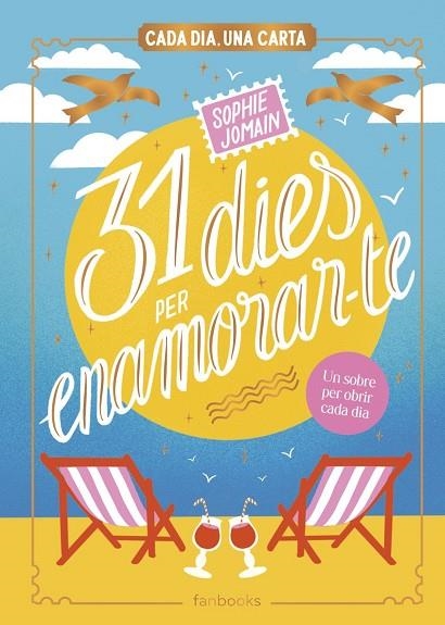 31 DIES PER ENAMORAR-TE | 9788410028692 | JOMAIN, SOPHIE | Llibreria La Gralla | Llibreria online de Granollers