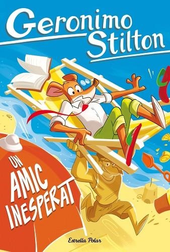 AMIC INESPERAT, UN | 9791387783129 | STILTON, GERONIMO | Llibreria La Gralla | Llibreria online de Granollers