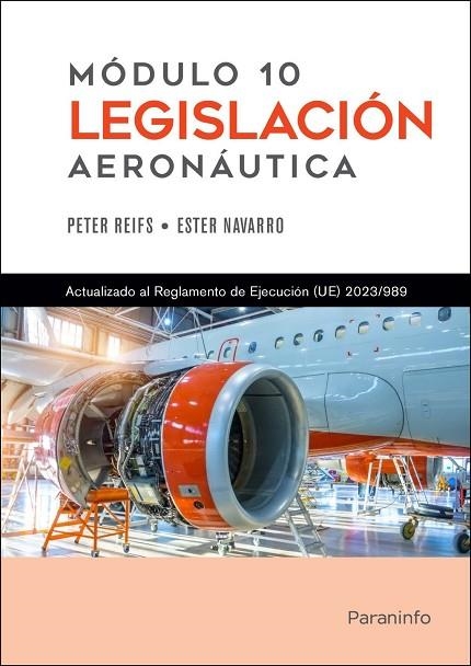MÓDULO 10. LEGISLACIÓN AERONÁUTICA | 9788428366397 | REIFS LEÓN, PEDRO JOSÉ ;  NAVARRO NAVARRO, ESTER | Llibreria La Gralla | Llibreria online de Granollers