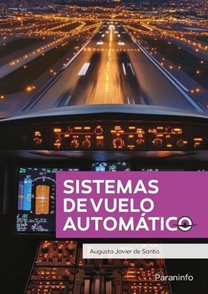 SISTEMAS DE VUELO AUTOMÁTICO | 9788428373319 | DE SANTIS, AUGUSTO JAVIER | Llibreria La Gralla | Llibreria online de Granollers