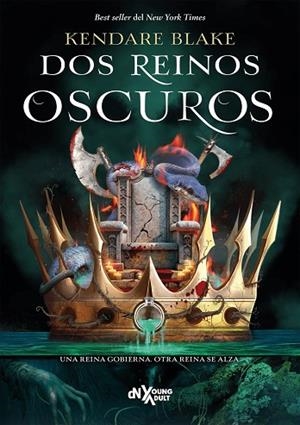 DOS REINOS OSCUROS | 9788419467805 | BLAKE, KENDARE | Llibreria La Gralla | Llibreria online de Granollers
