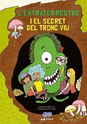 EXTRATERRESTRE I EL SECRET DEL TRONC VIU, L' | 9788410255371 | PANYELLA ÀMIL, ÀNGEL | Llibreria La Gralla | Llibreria online de Granollers