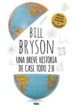 BREVE HISTORIA DE CASI TODO 2.0, UNA | 9788410989849 | BRYSON, BILL | Llibreria La Gralla | Librería online de Granollers
