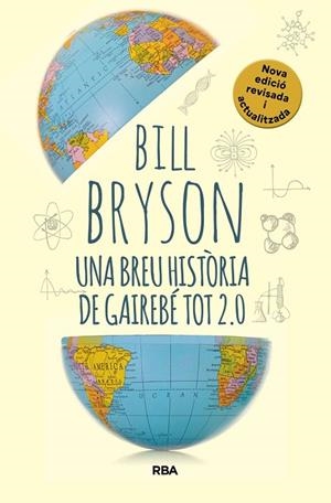 BREU HISTÒRIA DE GAIREBÉ TOT 2.0,UNA | 9788411325745 | BRYSON, BILL | Llibreria La Gralla | Librería online de Granollers