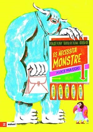 ES NECESSITA MONSTRE | 9788419889713 | PIAGGIO, ALICE | Llibreria La Gralla | Llibreria online de Granollers
