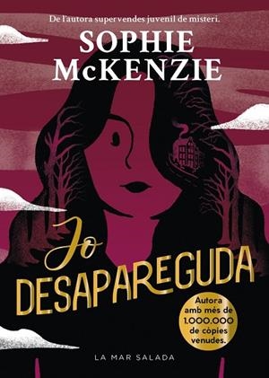 JO DESAPAREGUDA | 9788419912381 | MCKENZIE, SOPHIE | Llibreria La Gralla | Llibreria online de Granollers