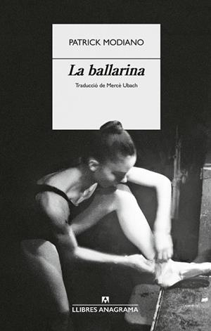 BALLARINA, LA | 9788433949554 | MODIANO, PATRICK | Llibreria La Gralla | Llibreria online de Granollers