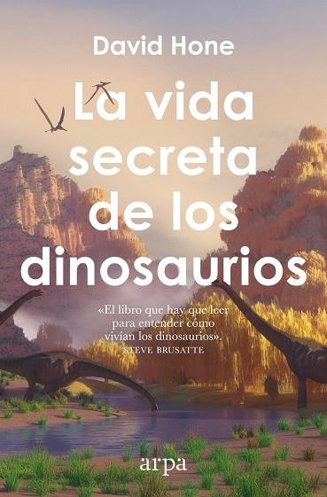 VIDA SECRETA DE LOS DINOSAURIOS, LA | 9791387833985 | HONE, DAVID | Llibreria La Gralla | Llibreria online de Granollers