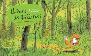 LLADRE DE GALLINES | 9791399129991 | RODRIGUEZ, BÉATRICE | Llibreria La Gralla | Librería online de Granollers