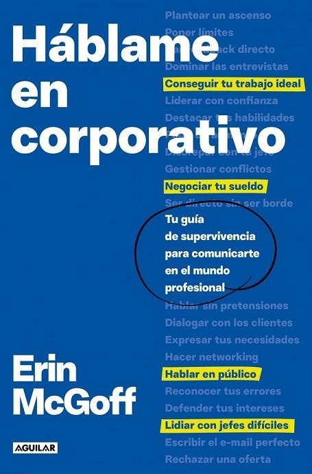 HÁBLAME EN CORPORATIVO | 9788403526532 | ERIN, MCGOFF | Llibreria La Gralla | Librería online de Granollers