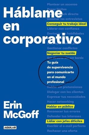 HÁBLAME EN CORPORATIVO | 9788403526532 | ERIN, MCGOFF | Llibreria La Gralla | Llibreria online de Granollers