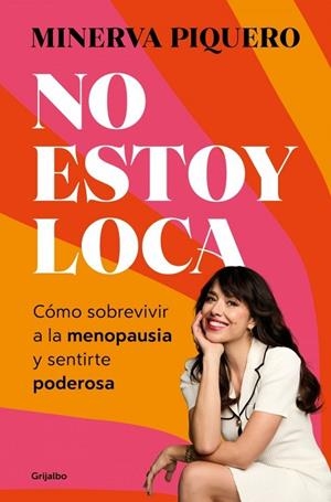NO ESTOY LOCA | 9788425372483 | PIQUERO, MINERVA | Llibreria La Gralla | Librería online de Granollers