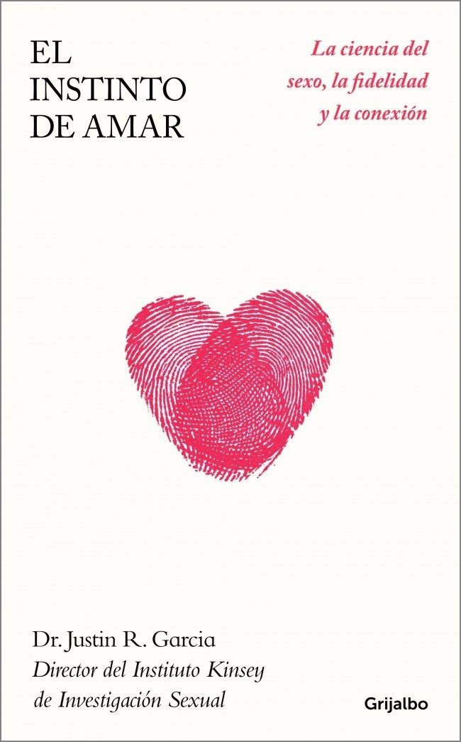 INSTINTO DE AMAR, EL | 9788425373091 | GARCIA, DR. JUSTIN R. | Llibreria La Gralla | Librería online de Granollers