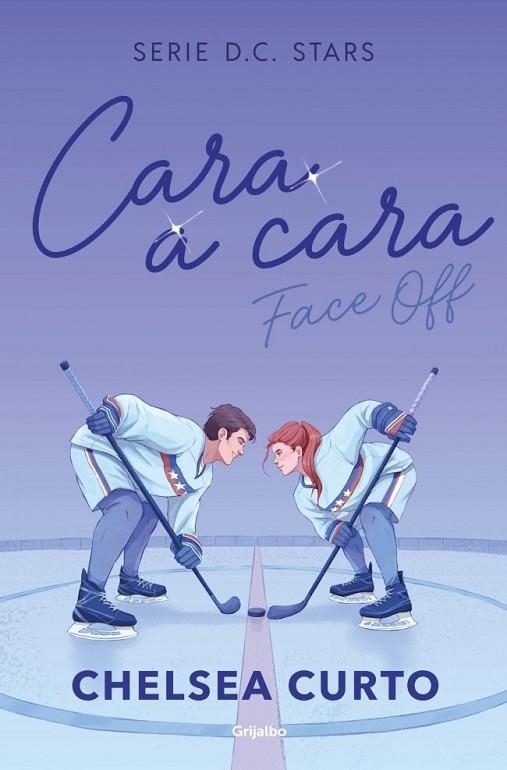 CARA A CARA (SERIE D. C. STARS 1) | 9788425373862 | CHELSEA, CURTO | Llibreria La Gralla | Llibreria online de Granollers