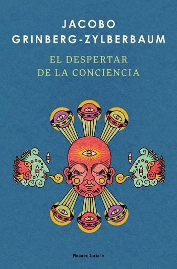 DESPERTAR DE LA CONCIENCIA, EL | 9791387905538 | GRINBERG-ZYLBERBAUM, JACOBO | Llibreria La Gralla | Librería online de Granollers