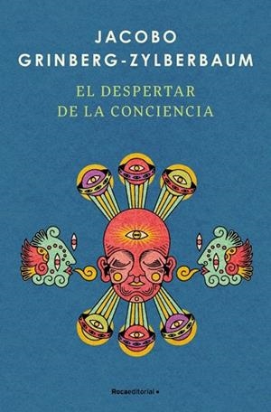 DESPERTAR DE LA CONCIENCIA, EL | 9791387905538 | GRINBERG-ZYLBERBAUM, JACOBO | Llibreria La Gralla | Librería online de Granollers